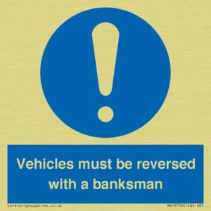 Vehicles must be reversed with a banksman